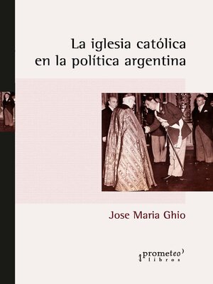 cover image of La Iglesia Católica en la política argentina